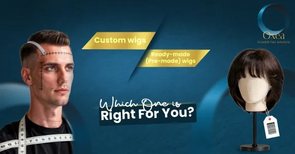 Custom vs Ready-Made (Pre-made) Wigs: Which One is Right For You?